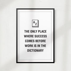Inspiration For Hard Work & Success UNFRAMED Print Quote Wall Art