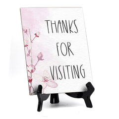 Thanks For Visiting Table Sign with Easel, Floral Vine Design (6 x 8")