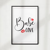 Babe Cave UNFRAMED Print Home Décor, Quote Wall Art