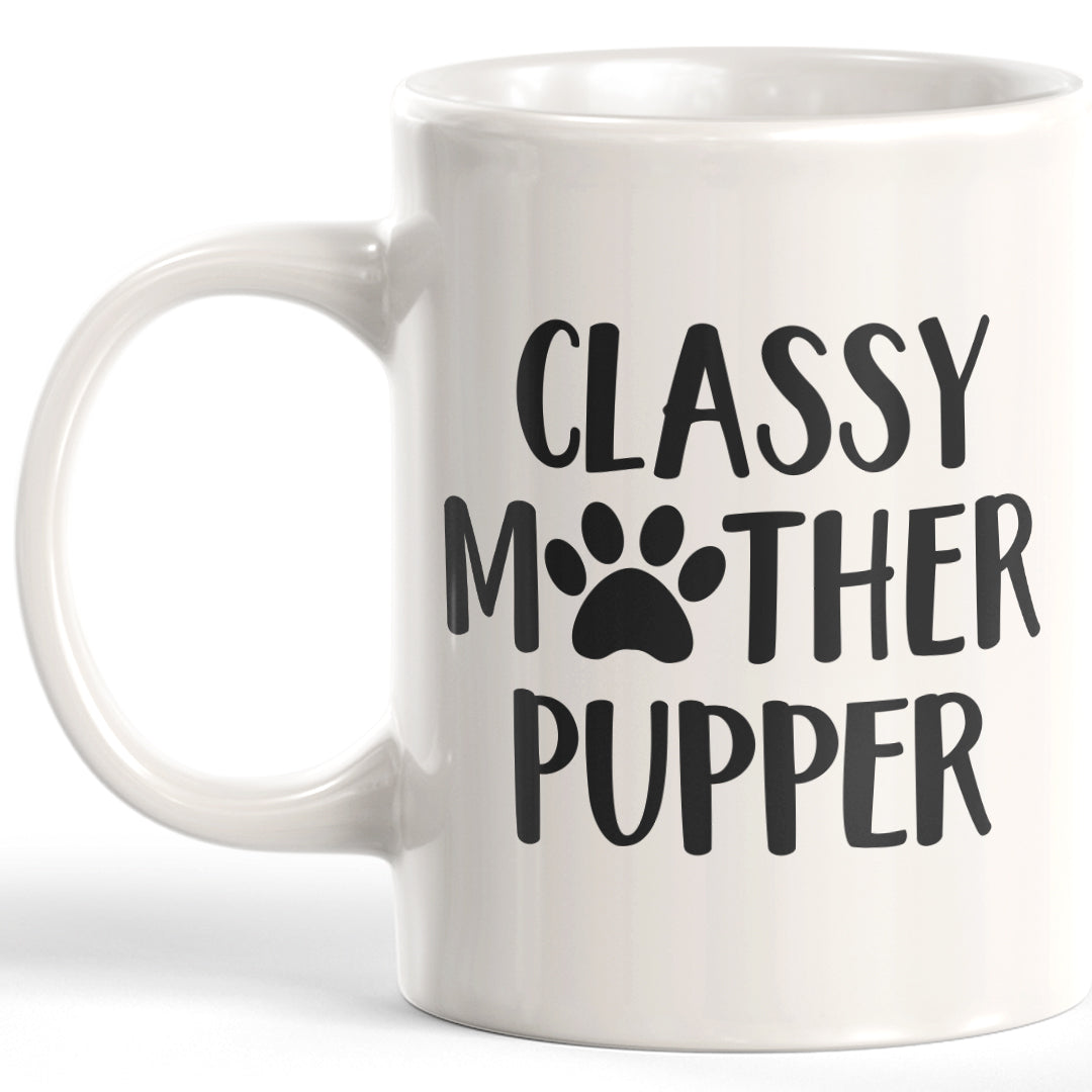 Classy Mother Pupper Coffee Mug