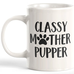 Classy Mother Pupper Coffee Mug