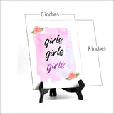 Girls Girls Girls Table or Counter Sign with Easel Stand, 6" x 8"