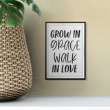 Grow In Grace Walk In Love UNFRAMED Print Family Wall Art