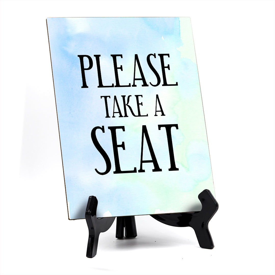 Please Take a Seat Table or Counter Sign with Easel Stand, 6" x 8"