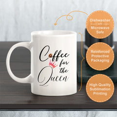 Coffee for the Queen, Novelty Coffee Mug Drinkware Gift