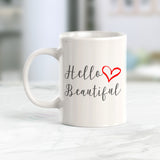 Hello Beautiful, Heart Coffee Mug