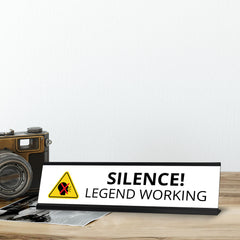 Silence Legend Working Novelty Nameplate Desk Sign, Black frame, Novelty Nameplate Desk Sign (2 X8¨)