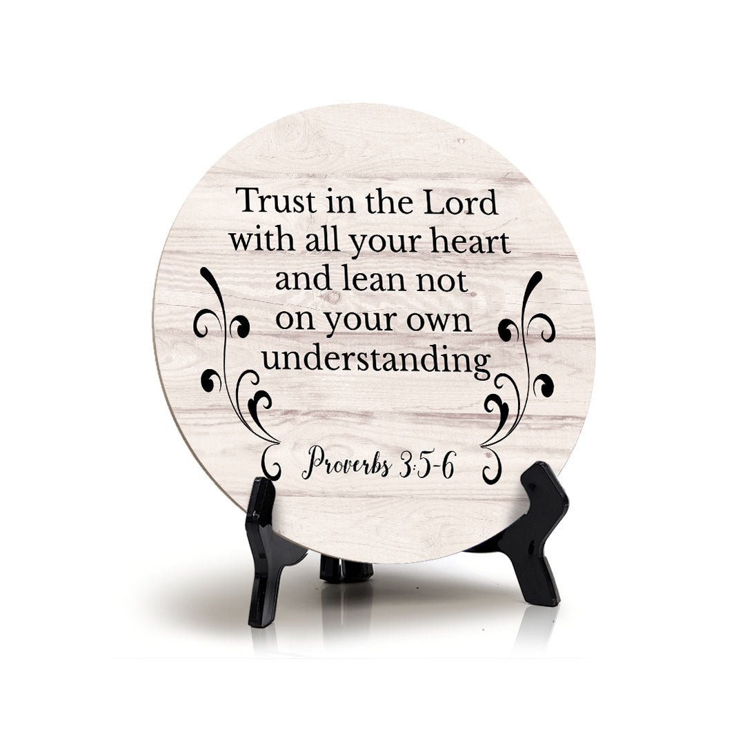 Round Trust In The Lord With All Your Heart And Lean Not On Your Own Understanding Proverbs 3:5-6 Wood Color Circle Table Sign (5x5")