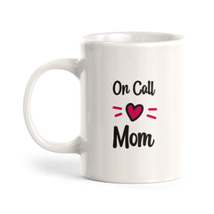 On call Mom Coffee Mug