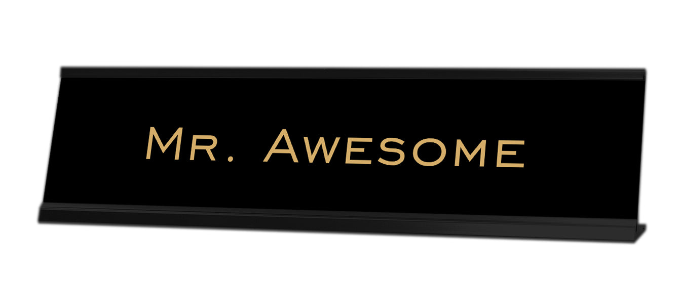 Mr. Awesome 2"x8" Novelty Nameplate Desk Sign