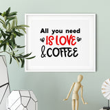 All You Need Is Love And Coffee UNFRAMED Print Coffee Bar Decor Wall Art