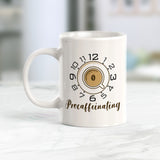Procaffeinating, Novelty Coffee Mug Drinkware Gift