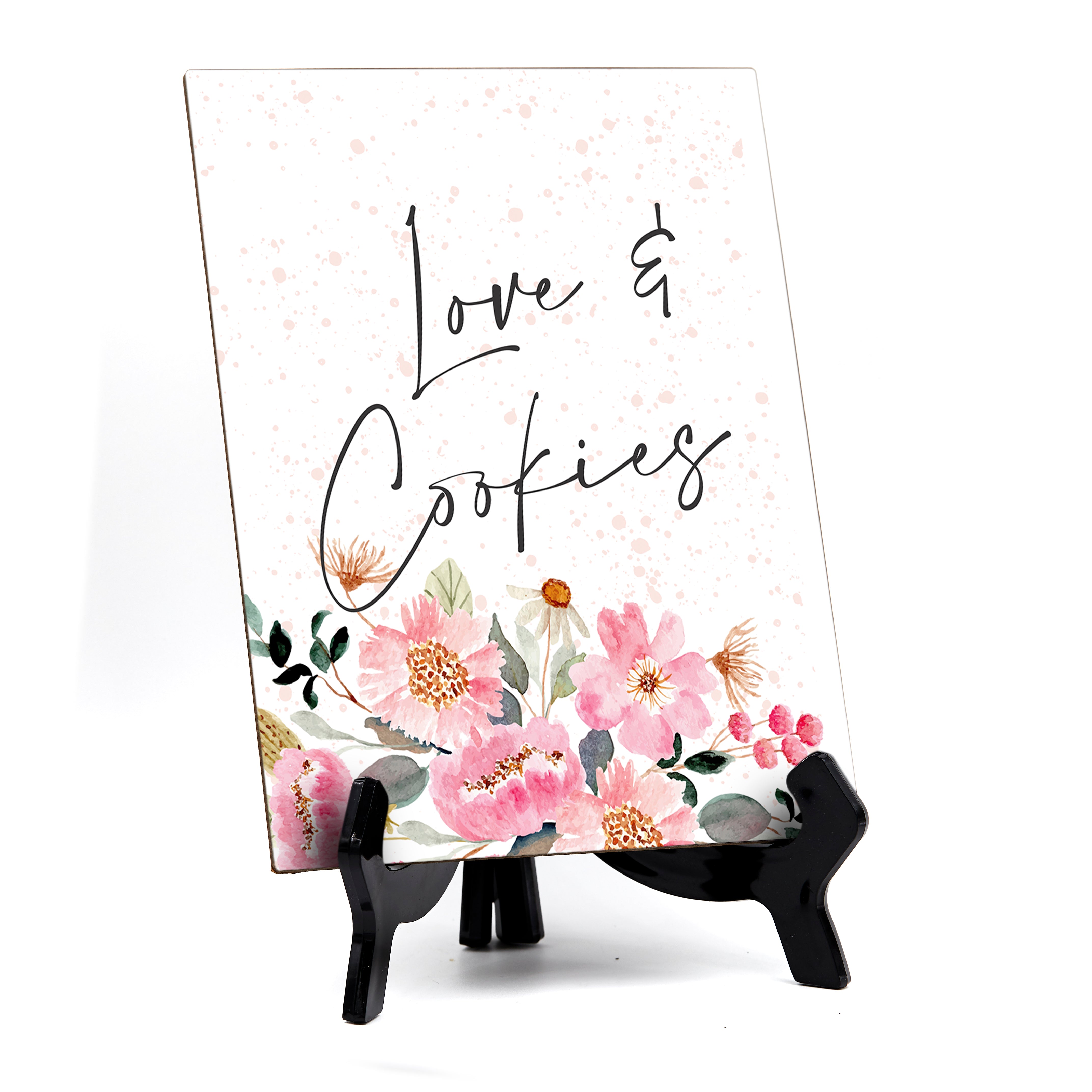 Love and Cookies Sign with Easel, Floral Watercolor Design (6" x 8")