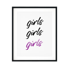 Girls Girls Girls UNFRAMED Print Cute Typography Wall Art
