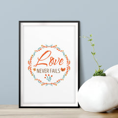 Love Never Fails UNFRAMED Print Home Decor Wall Art