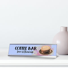 Coffee Bar Love is Brewing, Designer Series Desk Sign Nameplate (2 x 8")