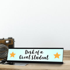 Desk of a Great Student, Desk Sign (2 x 8")