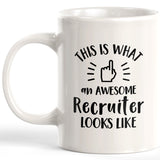 This Is What An Awesome Recruiter Looks Like Coffee Mug