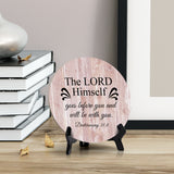 Round The Lord Himself Goes Before You And Will Be With You. Deuteronomy 31:8 Blush Wood Color Circle Table Sign (5x5")