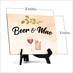 Beer and Wine Table or Counter Sign with Easel Stand, 6" x 8"