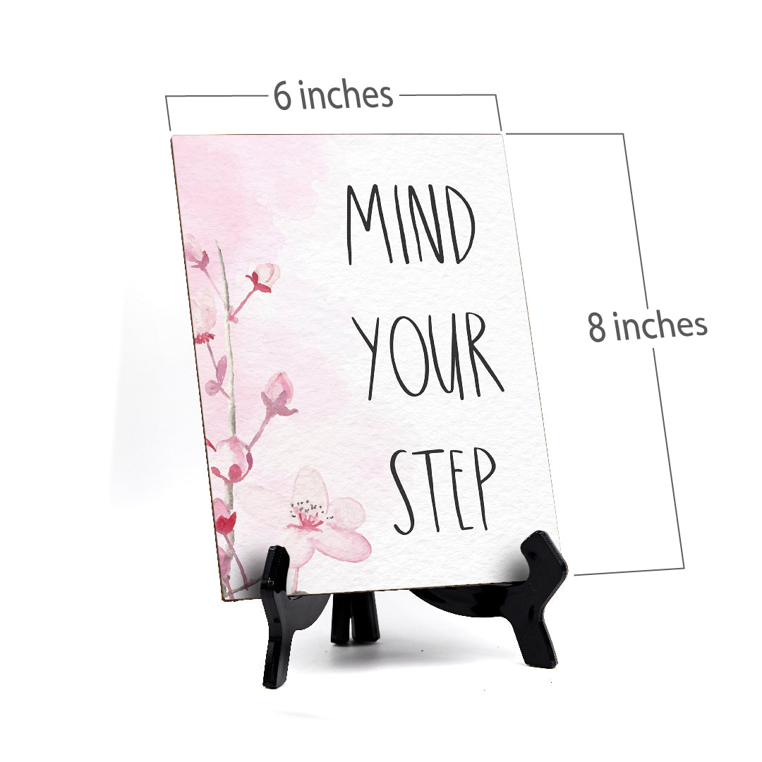 Mind Your Step Table Sign with Easel, Floral Vine Design (6 x 8")