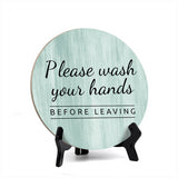 Round Please Wash Your Hands Before Leaving, Decorative Bathroom Table Sign with Acrylic Easel (5 x 5")