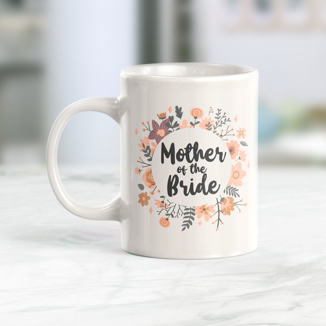 Mother Of The Bride Coffee Mug