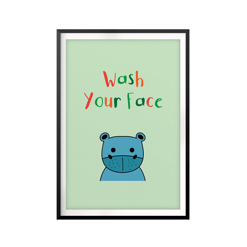 Wash Your Face Cute Hippo UNFRAMED Print Kids Bathroom Wall Art