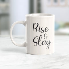 Rise & Slay Coffee Mug