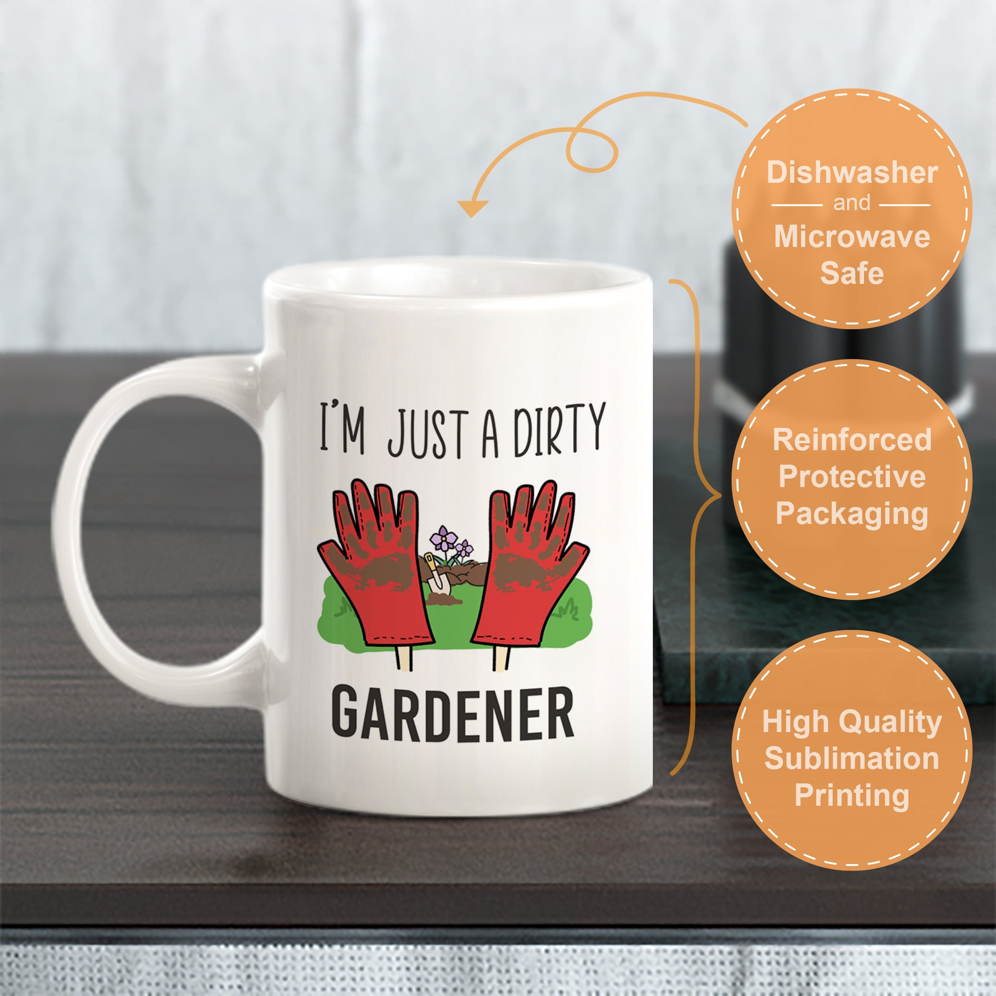 I'm just a Dirty Gardener Coffee Mug