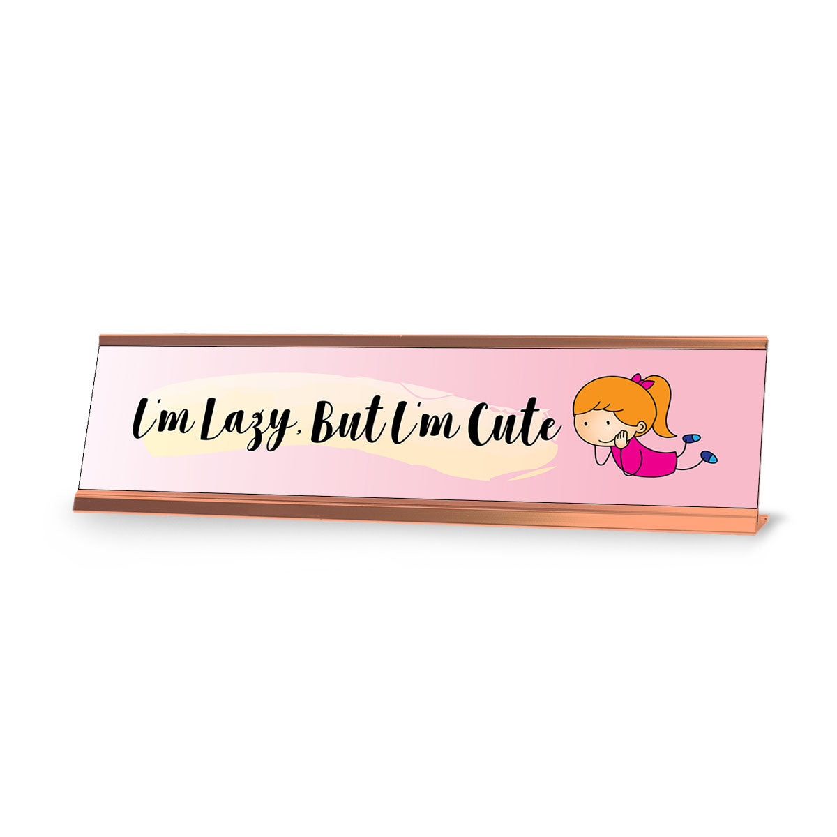 I'm Lazy, But I'm Cute, Stick People Series Desk Sign (2 x 8")