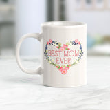 Best Mom Ever Coffee Mug