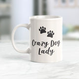 Crazy Dog Lady Coffee Mug
