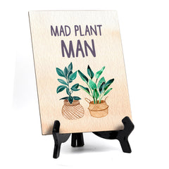 Mad Plant Man Table or Counter Sign with Easel Stand, 6" x 8"