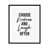 Choose Kindness And Laugh Often UNFRAMED Print Cute Typography Wall Art