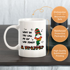 What Do You Call An Elf Who Sings? A Wrapper Christmas Coffee Mug