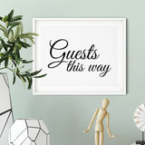 Guests This Way UNFRAMED Print Business & Events D?cor Wall Art