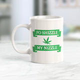 Fo Shizzle My Nizzle Coffee Mug