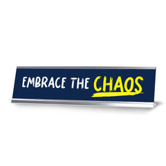 Embrace The Chaos, Blue Novelty Silver Frame Desk Sign(2 x 8")
