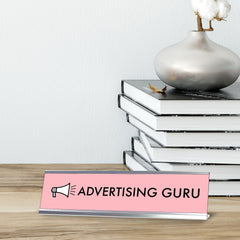 Advertising Guru, Silver Frame, Desk Sign (2 X 8¨)