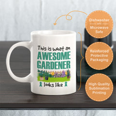 This is what an Awesome Gardener Looks Like Coffee Mug