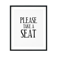 Please Take A Seat UNFRAMED Print Business & Events Decor Wall Art
