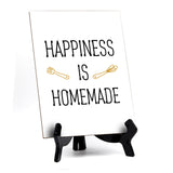 Signs ByLITA Happiness Is Homemade, Table Sign, 6" x 8"