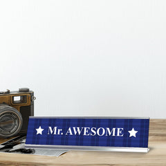 Mr. Awesome, Designer Series Desk Sign 2 x 8")