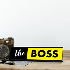 The Boss, Black and Yellow Novelty Office Gift Desk Sign (2 x 8")