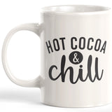 Hot Cocoa & Chill Coffee Mug
