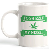 Fo Shizzle My Nizzle Coffee Mug