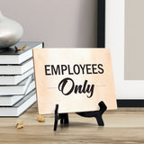 Employees ONLY Table or Counter Sign with Easel Stand, 6" x 8"