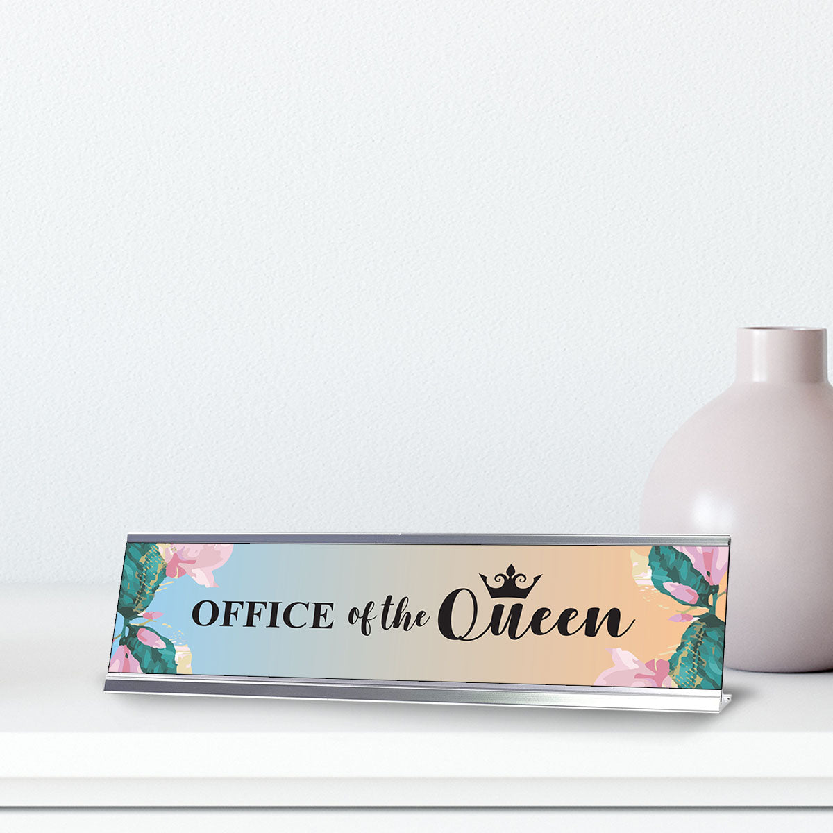 Office of the Queen, Floral Designer Series Desk Sign Nameplate (2 x 8")