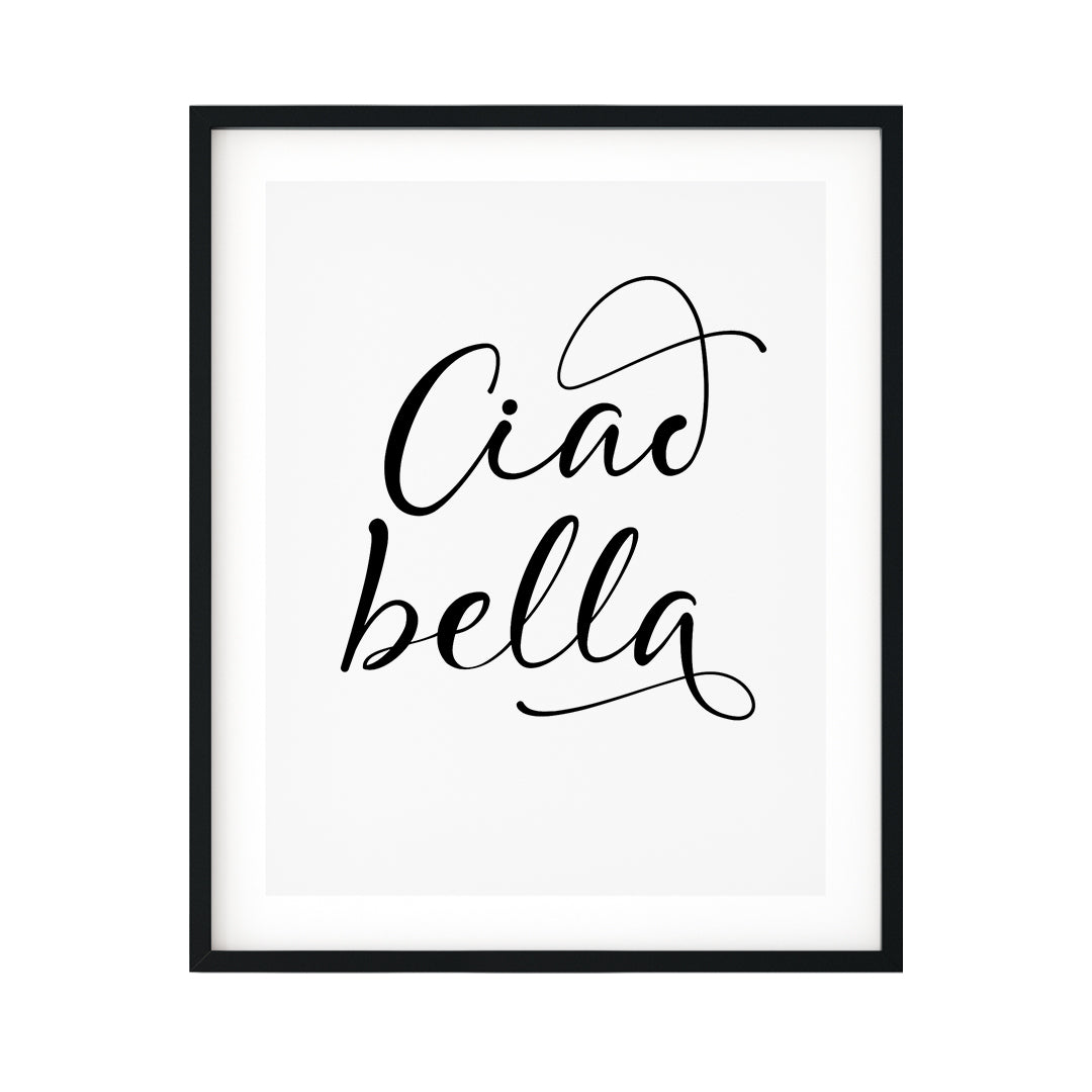 Ciao Bella UNFRAMED Print Cute Typography Wall Art